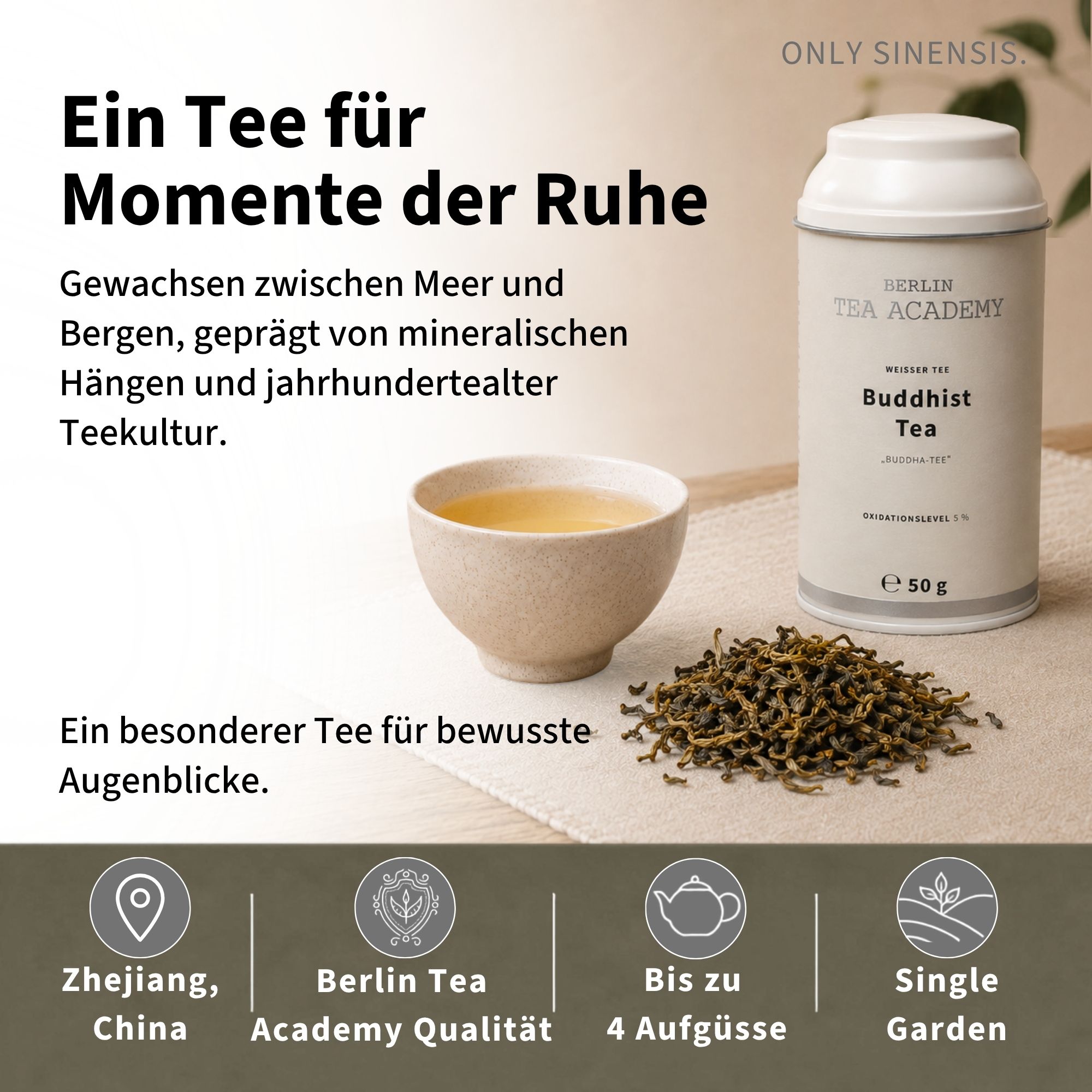 Weißer Tee Buddhist Tea - Berlin Tea Academy Only Sinensis
